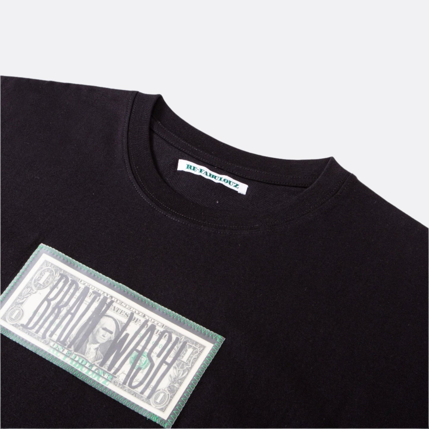 Re - Fabulouz Brain Wash Dollar Tee/ Black - GROGROCERY